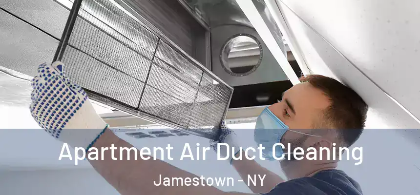  Apartment Air Duct Cleaning Jamestown - NY